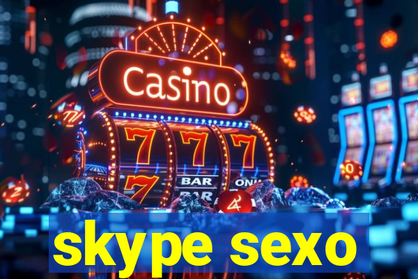 skype sexo